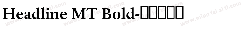Headline MT Bold字体转换